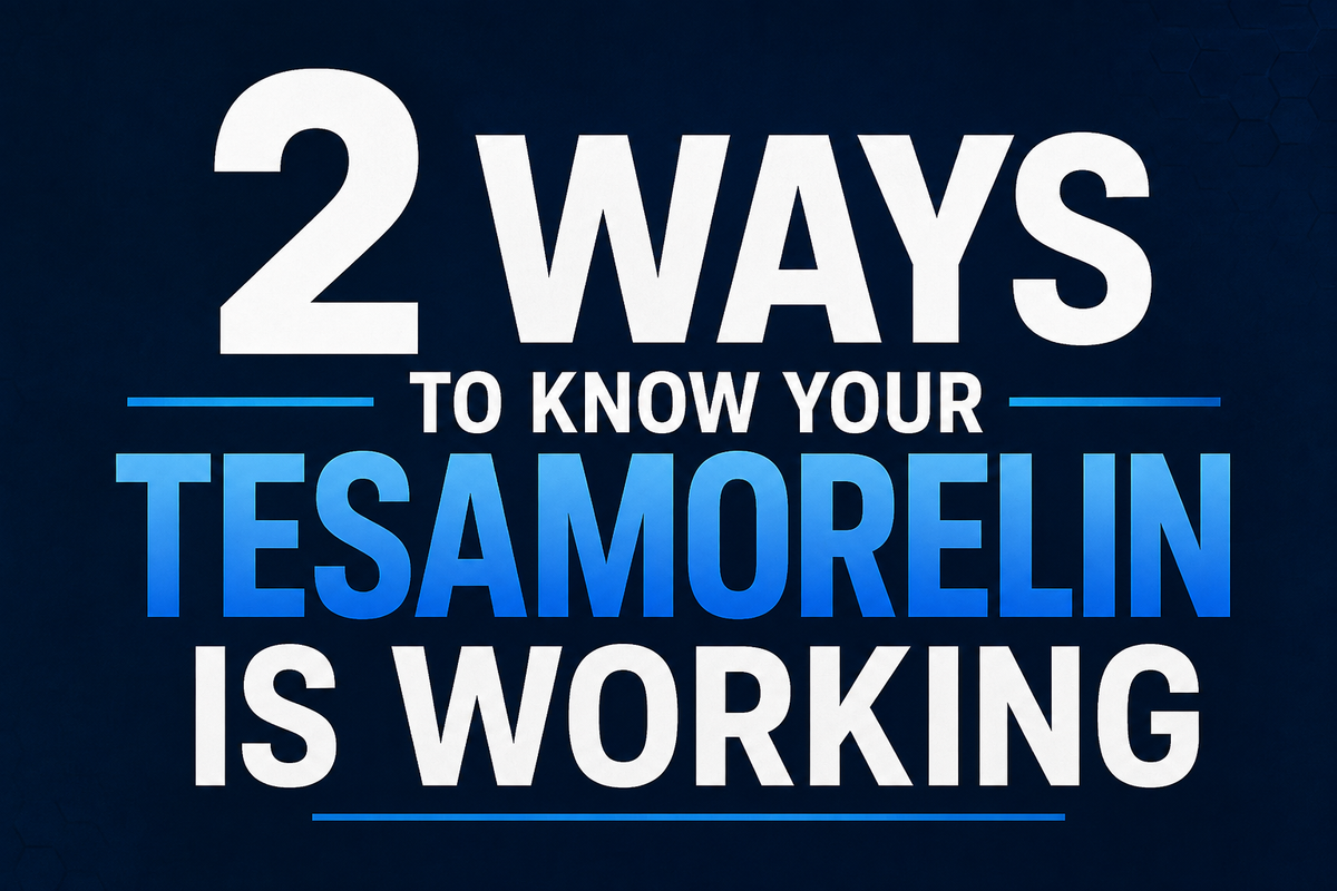 2 Ways to Know Your Tesamorelin Is Working